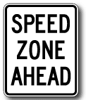 Speed Zone Ahead